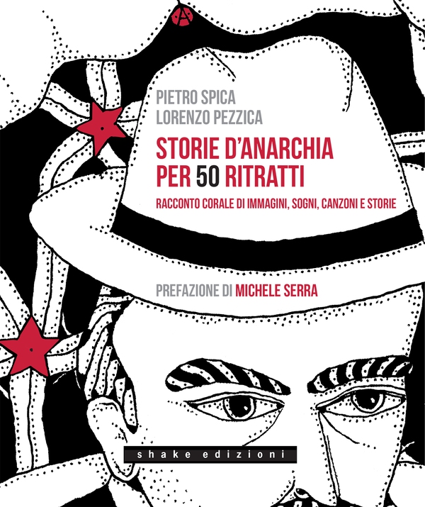 Storie d’anarchia per 50 ritratti - Librerie.coop Storie d’anarchia per 50 ritratti - Librerie.coop