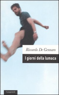 I giorni della lumaca - Librerie.coop