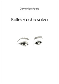 Bellezza che salva - Librerie.coop Bellezza che salva - Librerie.coop