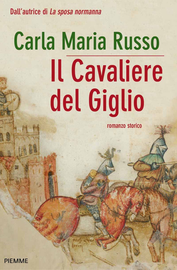 Il Cavaliere del Giglio - Librerie.coop Il Cavaliere del Giglio - Librerie.coop