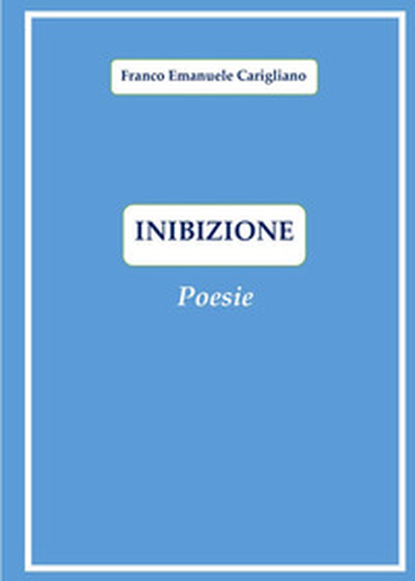 Inibizione - Librerie.coop Inibizione - Librerie.coop