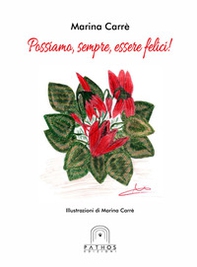 Possiamo, sempre, essere felici! - Librerie.coop