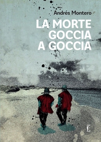 La morte goccia a goccia - Librerie.coop