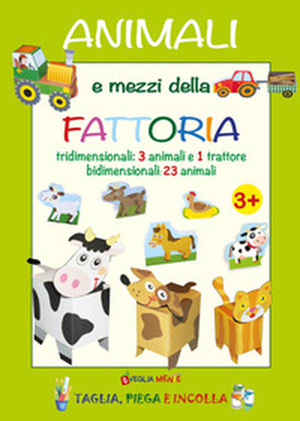 Animali e mezzi della fattoria tridimensionali: 3 animali e 1 trattore, bidimensionali: 23 animali - Librerie.coop Animali e mezzi della fattoria tridimensionali: 3 animali e 1 trattore, bidimensionali: 23 animali - Librerie.coop