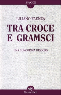 Tra Croce e Gramsci - Librerie.coop Tra Croce e Gramsci - Librerie.coop
