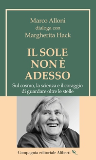 Il Sole non è adesso - Librerie.coop