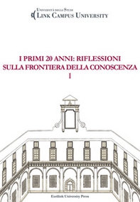 I primi 20 anni: riflessioni sulla frontiera della conoscenza - Vol. 2 - Librerie.coop