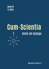 Cum-scientia. Unità nel dialogo. Rivista semestrale di filosofia teoretica - Vol. 11 - Librerie.coop