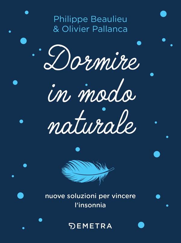 Dormire in modo naturale - Librerie.coop Dormire in modo naturale - Librerie.coop