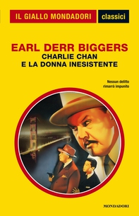 Charlie Chan e la donna inesistente (Il Giallo Mondadori) - Librerie.coop