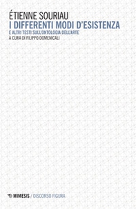 I differenti modi d'esistenza e altri testi sull'ontologia dell'arte - Librerie.coop I differenti modi d'esistenza e altri testi sull'ontologia dell'arte - Librerie.coop