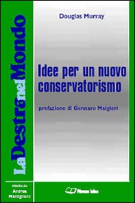 Idee per un nuovo conservatorismo - Librerie.coop Idee per un nuovo conservatorismo - Librerie.coop