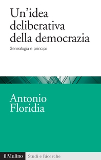 Un'idea deliberativa della democrazia - Librerie.coop