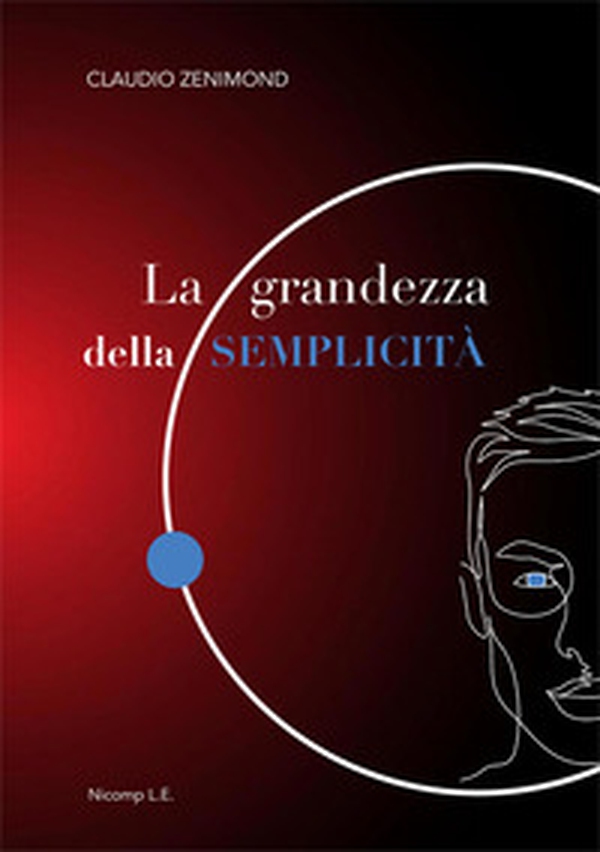 La grandezza della semplicità - Librerie.coop