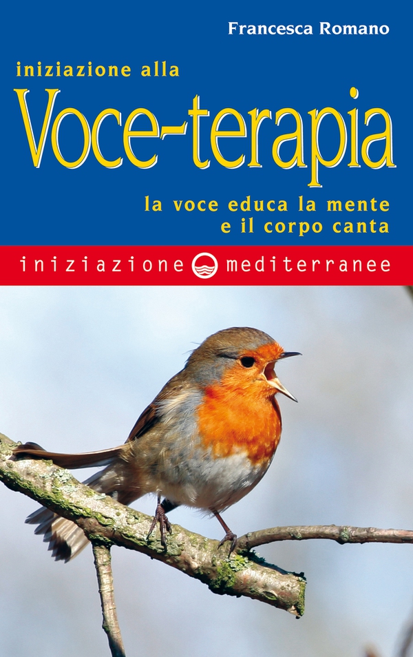 Iniziazione alla Voceterapia - Librerie.coop Iniziazione alla Voceterapia - Librerie.coop