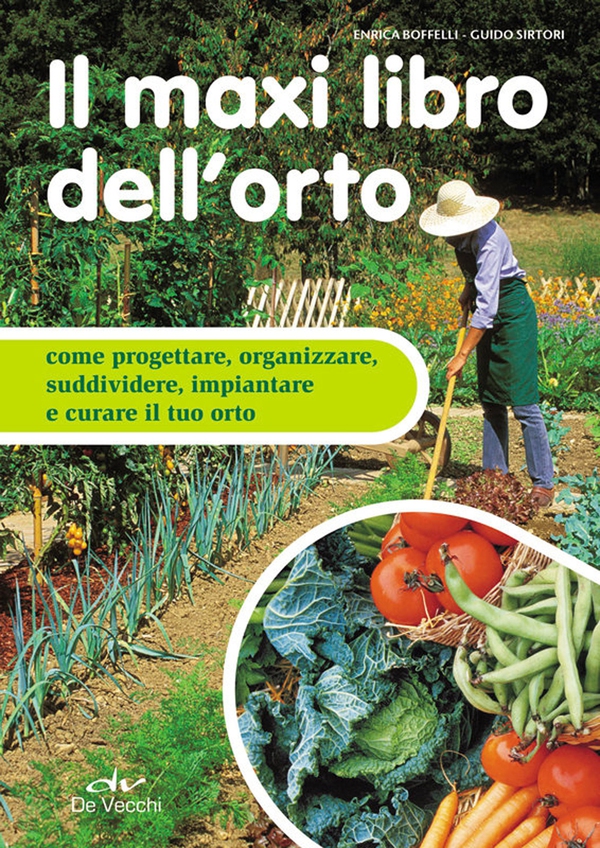 Il maxi libro dell'orto - Librerie.coop Il maxi libro dell'orto - Librerie.coop