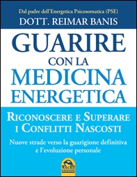 Guarire con la medicina energetica - Librerie.coop Guarire con la medicina energetica - Librerie.coop