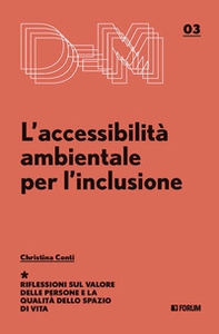 L'accessibilità ambientale per l'inclusione - Librerie.coop L'accessibilità ambientale per l'inclusione - Librerie.coop