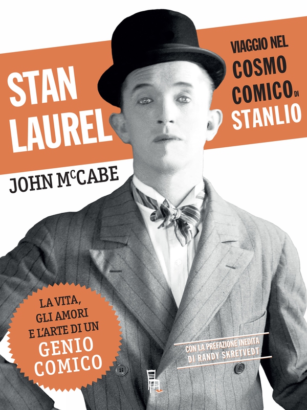 Stan Laurel - Librerie.coop Stan Laurel - Librerie.coop