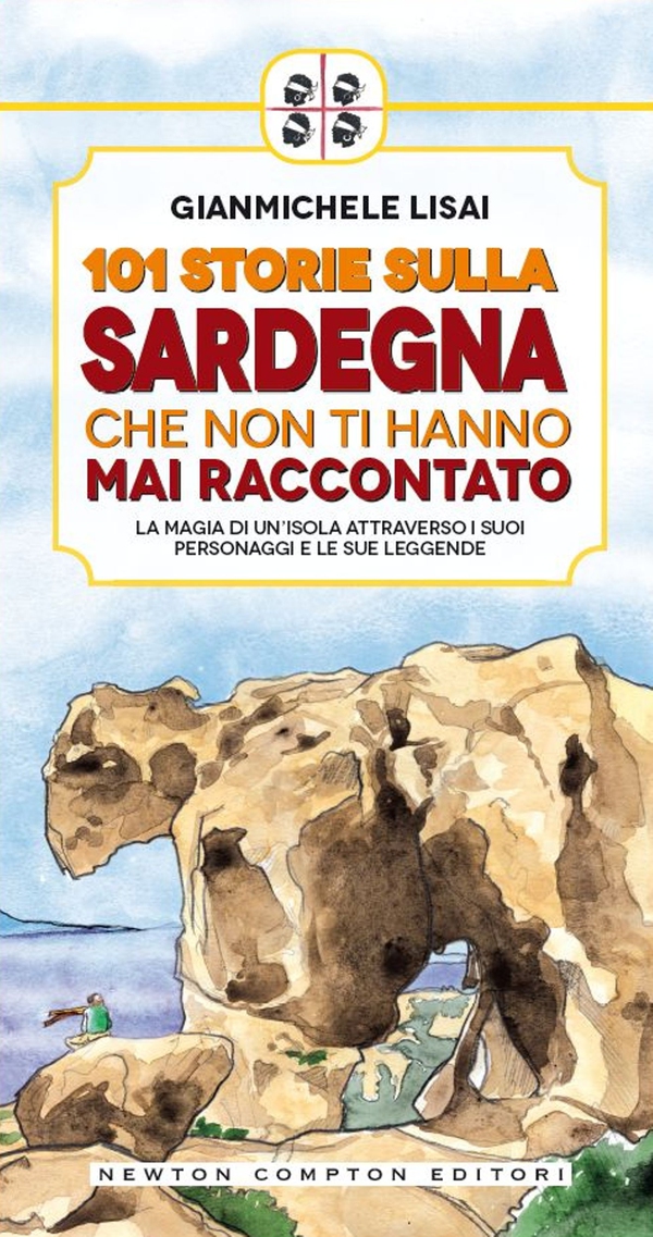 101 storie sulla Sardegna che non ti hanno mai raccontato - Librerie.coop 101 storie sulla Sardegna che non ti hanno mai raccontato - Librerie.coop