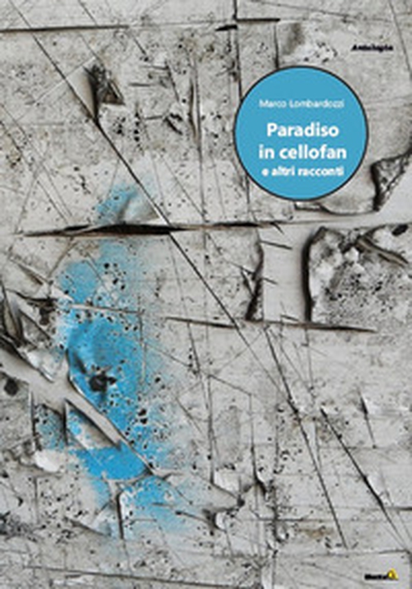 Paradiso in cellofan e altri racconti - Librerie.coop Paradiso in cellofan e altri racconti - Librerie.coop