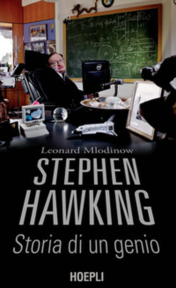 Stephen Hawking. Storia di un genio - Librerie.coop Stephen Hawking. Storia di un genio - Librerie.coop