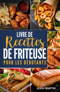 Livre de recettes de friteuse pour les débutants - Librerie.coop