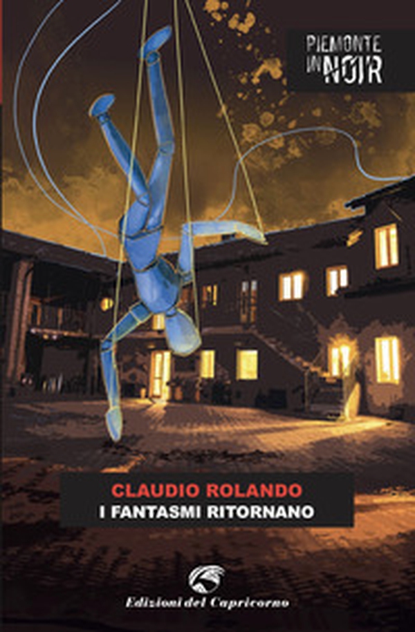 I fantasmi ritornano - Librerie.coop I fantasmi ritornano - Librerie.coop