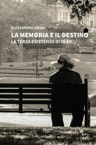 La memoria e il destino - Librerie.coop