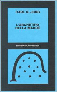 L'archetipo della madre - Librerie.coop L'archetipo della madre - Librerie.coop