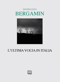 L'ultima volta in Italia - Librerie.coop