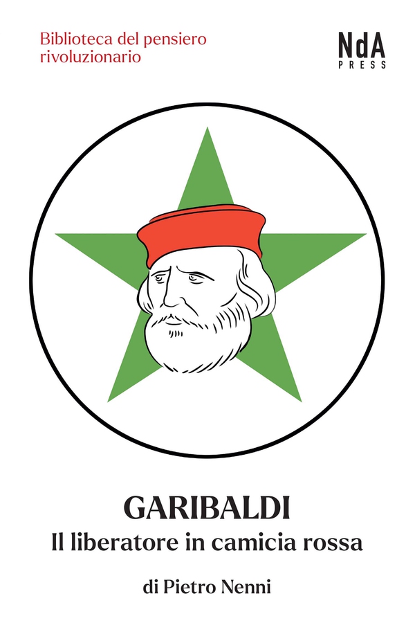 Garibaldi. Il liberatore in camicia rossa - Librerie.coop Garibaldi. Il liberatore in camicia rossa - Librerie.coop
