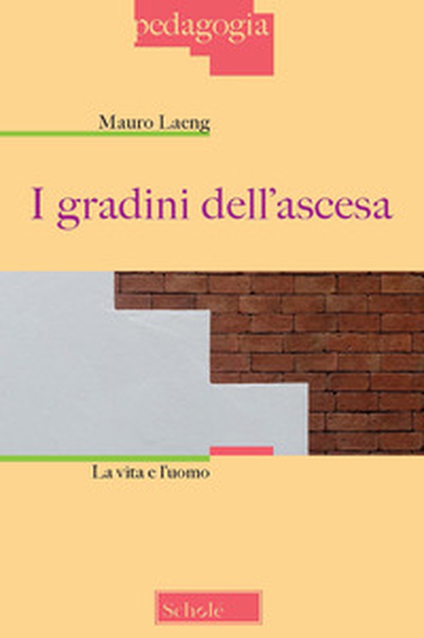 I gradini dell'ascesa. La vita e l'uomo - Librerie.coop I gradini dell'ascesa. La vita e l'uomo - Librerie.coop