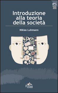 Introduzione alla teoria della società - Librerie.coop