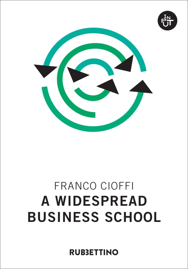 A widespread business school - Librerie.coop A widespread business school - Librerie.coop