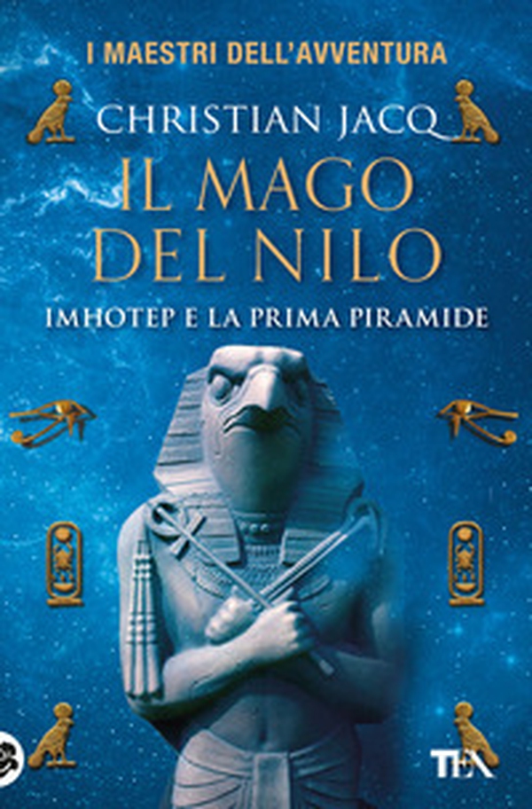 Il mago del Nilo. Imhotep e la prima piramide - Librerie.coop Il mago del Nilo. Imhotep e la prima piramide - Librerie.coop