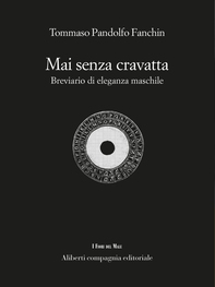 Mai senza cravatta - Librerie.coop
