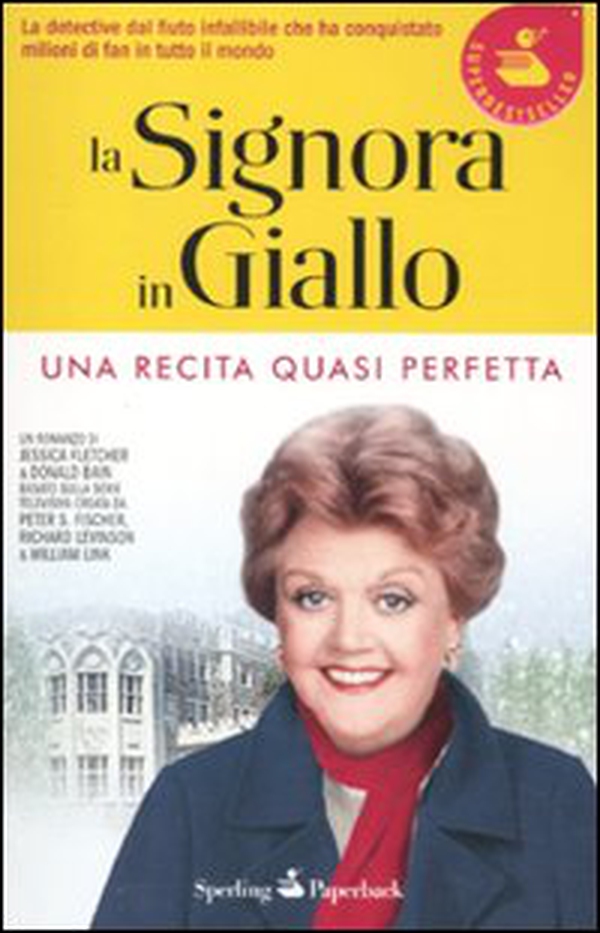 Una recita quasi perfetta. La signora in giallo - Librerie.coop Una recita quasi perfetta. La signora in giallo - Librerie.coop