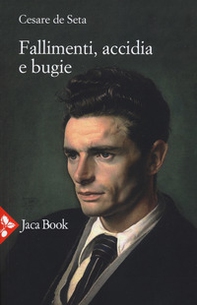 Fallimenti, accidia e bugie - Librerie.coop Fallimenti, accidia e bugie - Librerie.coop