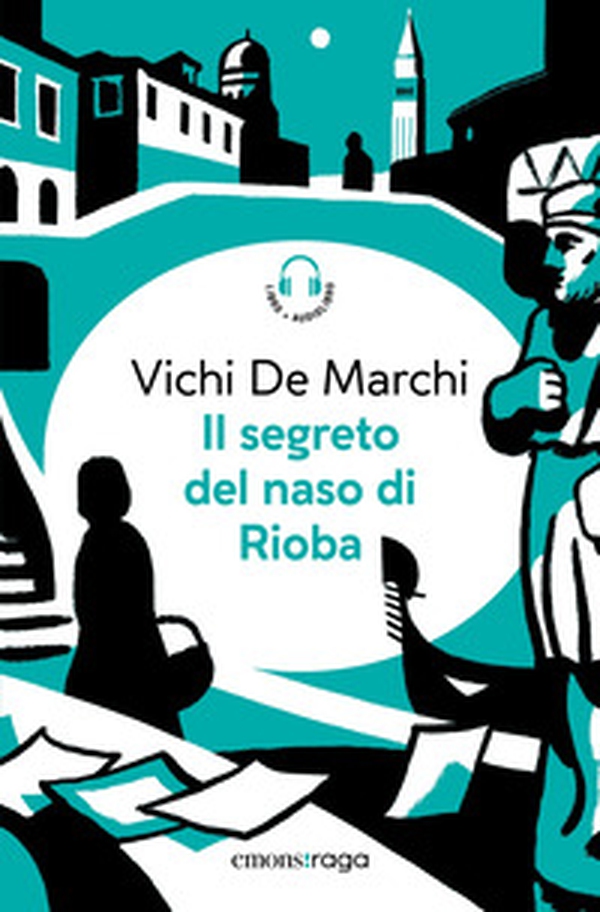 Il segreto del naso di Rioba - Librerie.coop Il segreto del naso di Rioba - Librerie.coop