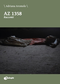 AZ 1358. Racconti - Librerie.coop