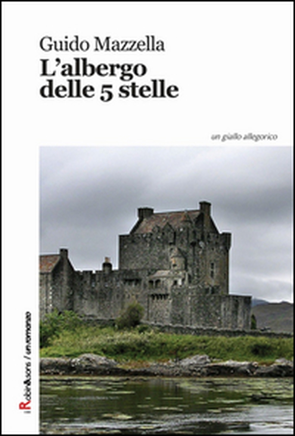 L'albergo delle 5 stelle - Librerie.coop L'albergo delle 5 stelle - Librerie.coop
