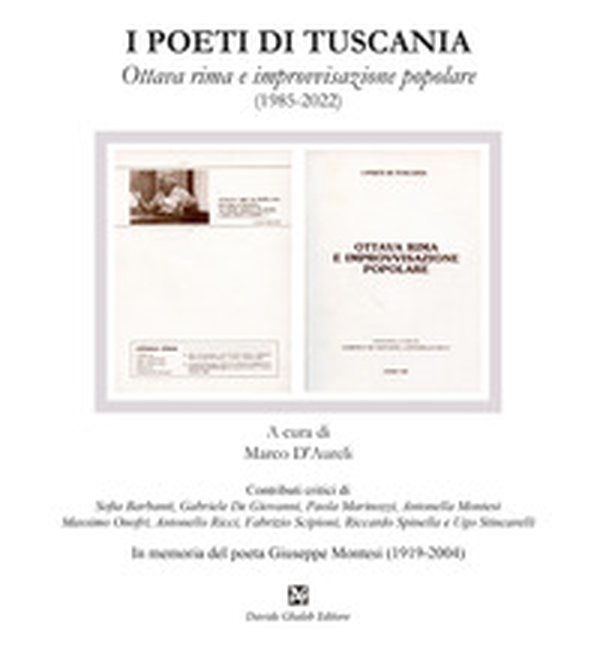 I poeti di Tuscania. Ottava rima e improvvisazione popolare (1985-2022) - Librerie.coop I poeti di Tuscania. Ottava rima e improvvisazione popolare (1985-2022) - Librerie.coop