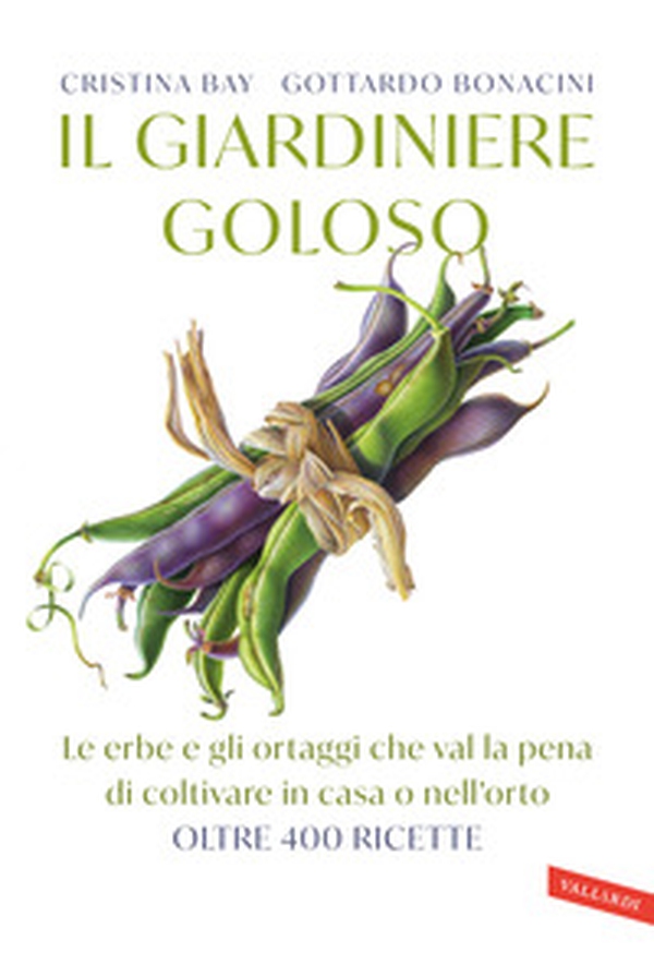 Il giardiniere goloso. Le erbe e gli ortaggi che val la pena di coltivare in casa o nell'orto. Oltre 400 ricette - Librerie.coop Il giardiniere goloso. Le erbe e gli ortaggi che val la pena di coltivare in casa o nell'orto. Oltre 400 ricette - Librerie.coop