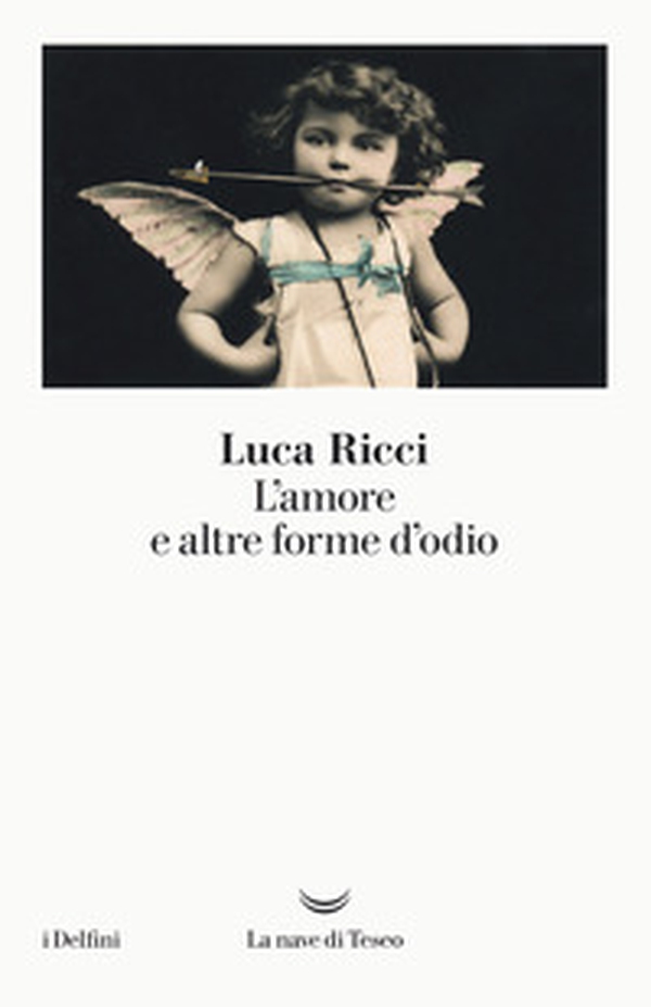 L'amore e altre forme d'odio - Librerie.coop L'amore e altre forme d'odio - Librerie.coop