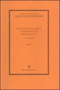 Leon Battista Alberti. Censimento dei manoscritti - Librerie.coop