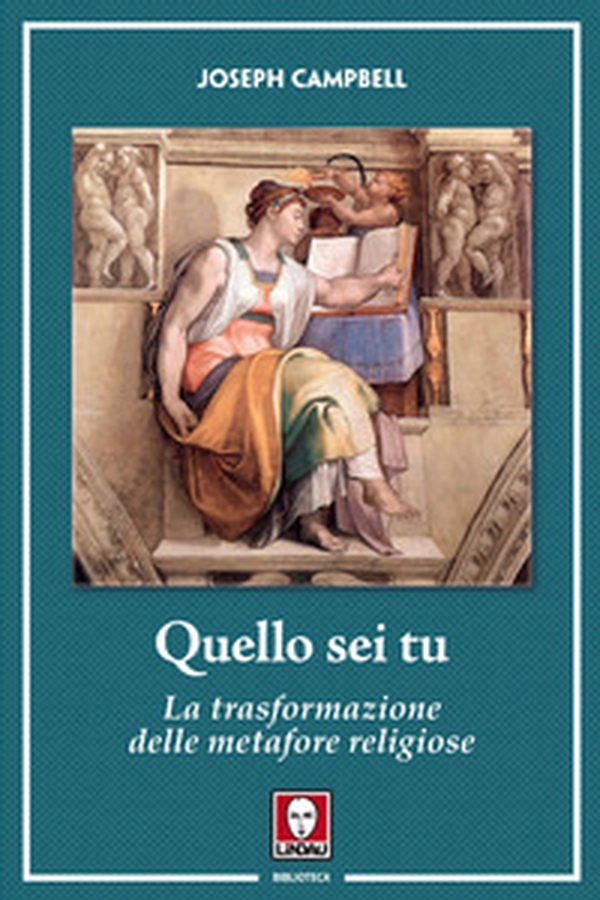 Quello sei tu. La trasformazione delle metafore religiose - Librerie.coop Quello sei tu. La trasformazione delle metafore religiose - Librerie.coop