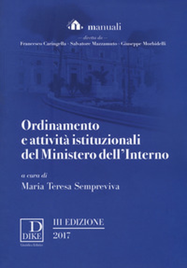 Ordinamento e attività istituzionali del Ministero dell'interno - Librerie.coop Ordinamento e attività istituzionali del Ministero dell'interno - Librerie.coop