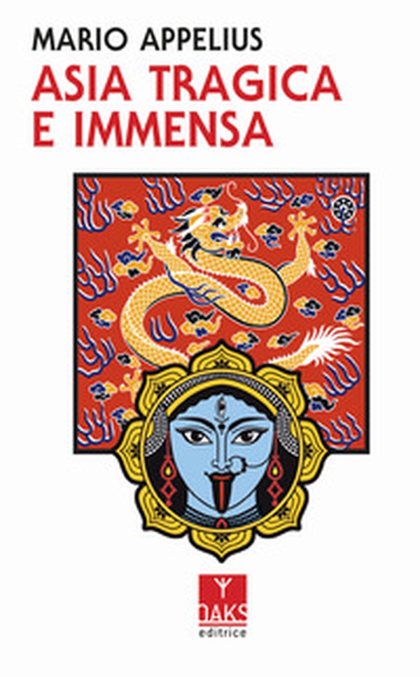 Asia tragica e immensa - Librerie.coop Asia tragica e immensa - Librerie.coop