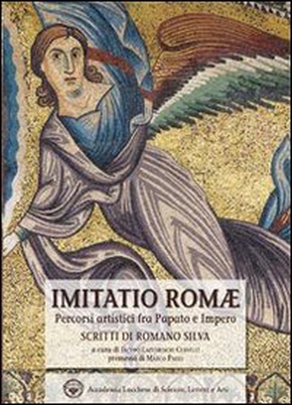 Imitatio Romae. Percorsi artistici fra papato e impero - Librerie.coop Imitatio Romae. Percorsi artistici fra papato e impero - Librerie.coop
